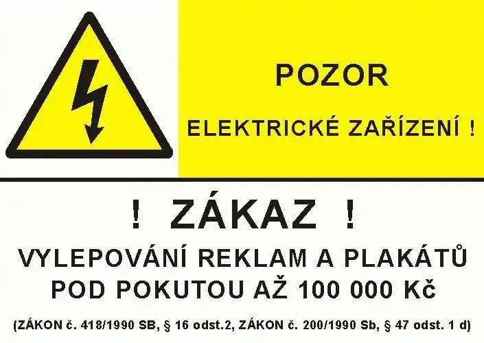 Vysoce Kvalitní CUPRO Tabulka"POZOR EL.ZAŘÍZENÍ.ZÁKAZ.." A4 P, samolepící